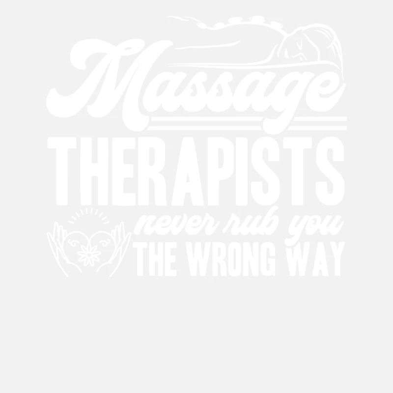 Massage Therapist Never Rub Wrong Way
