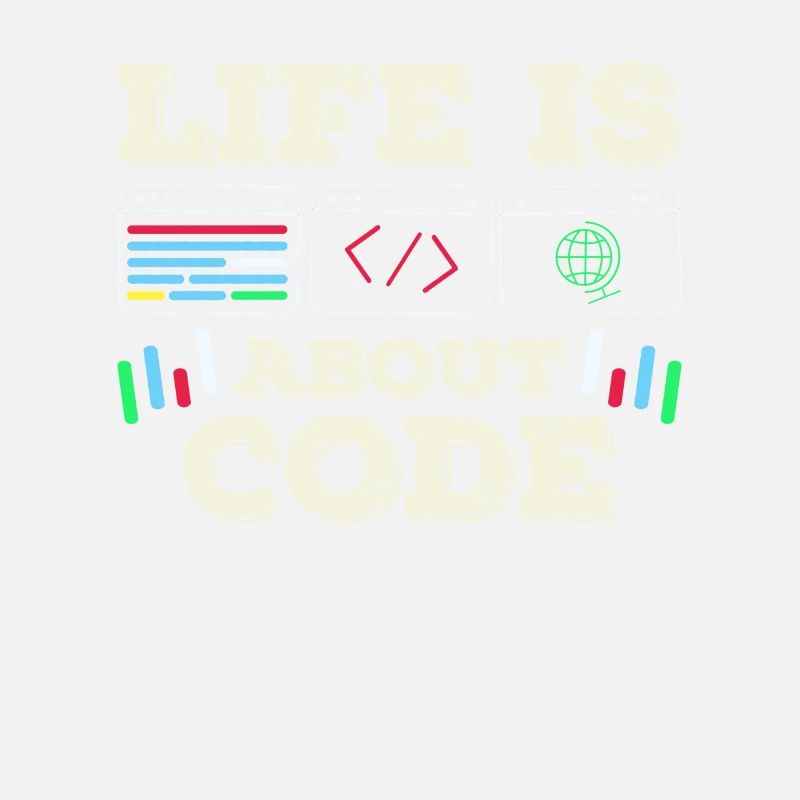 Im Leben Geht Es Um Code Coder Coding
