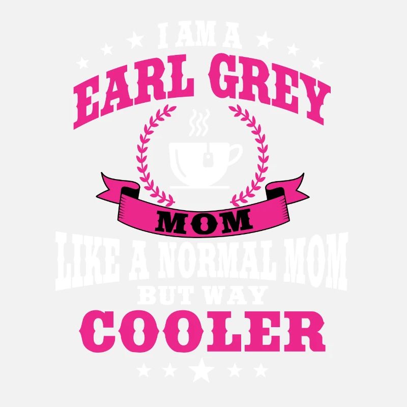 Earl Grey Mama Gift