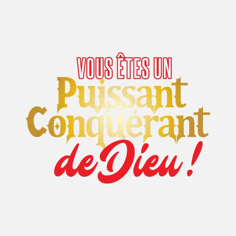 Vous êtes un puissant conquérant