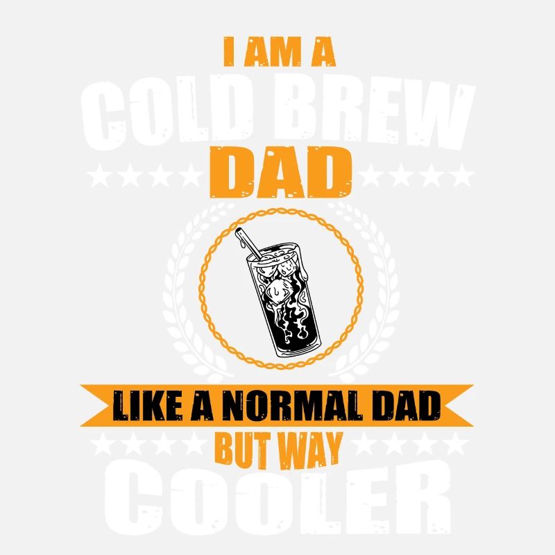 Funny Cold Brew Papa