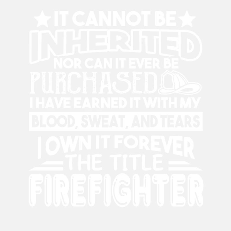 Firefighter Forever The Title Firefighter