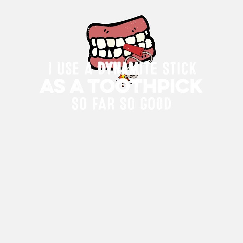 I Use A Dynamite Stick As A Toothpick Rapper Pun