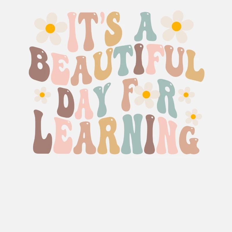 It's A Beautiful Day For Learning