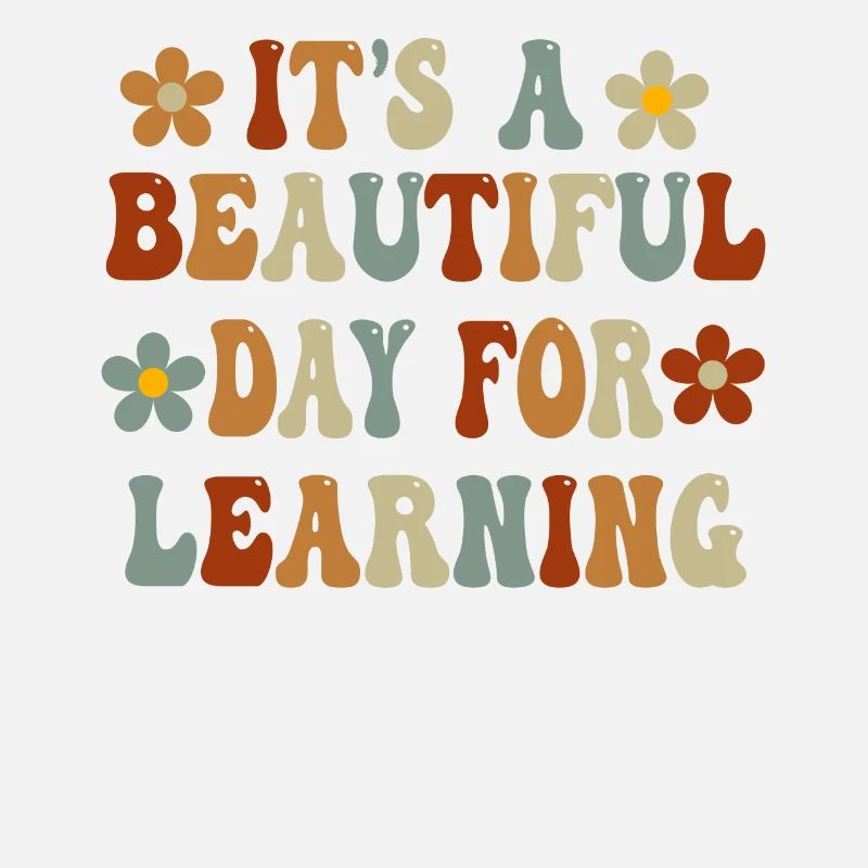 It's A Beautiful Day For Learning