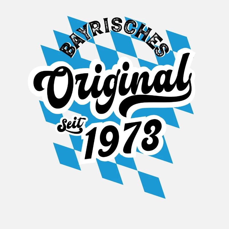 1973 Bayrisches Original Geburtstag