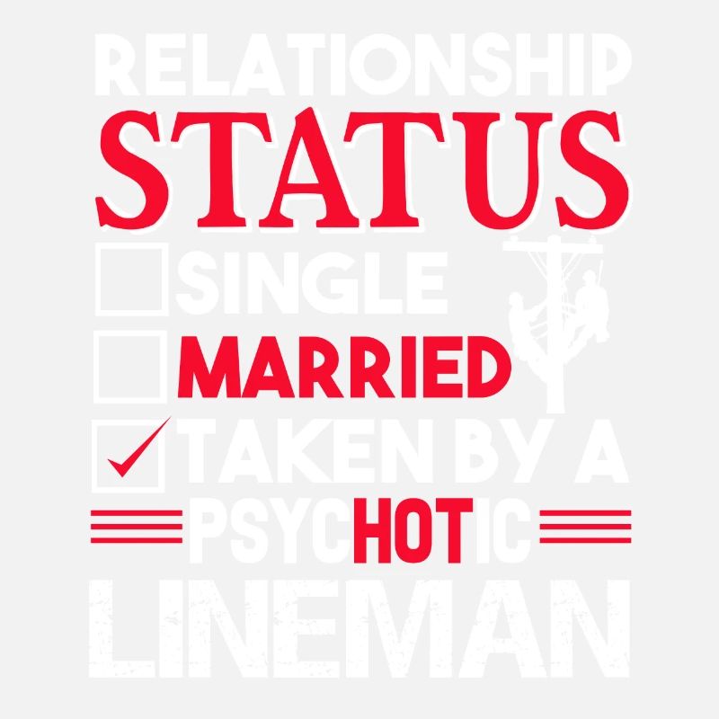 Lineman Lineman Relationship Status
