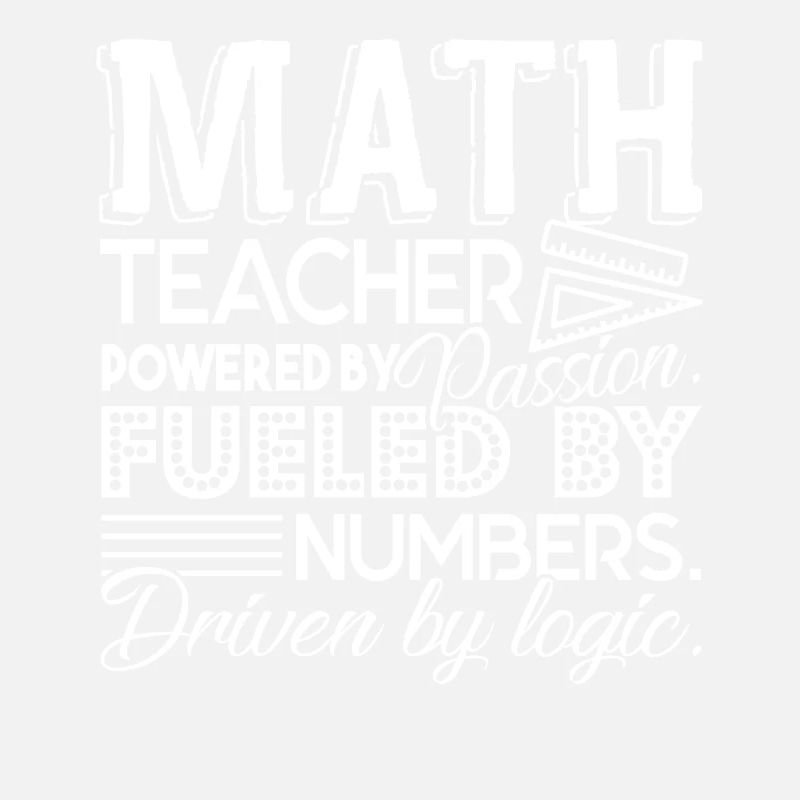 Math Teacher Math Teacher Powered By Passion