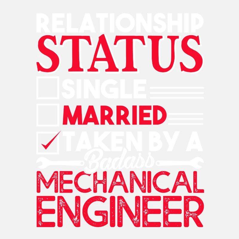 Mechanical Engineer Relationship Status