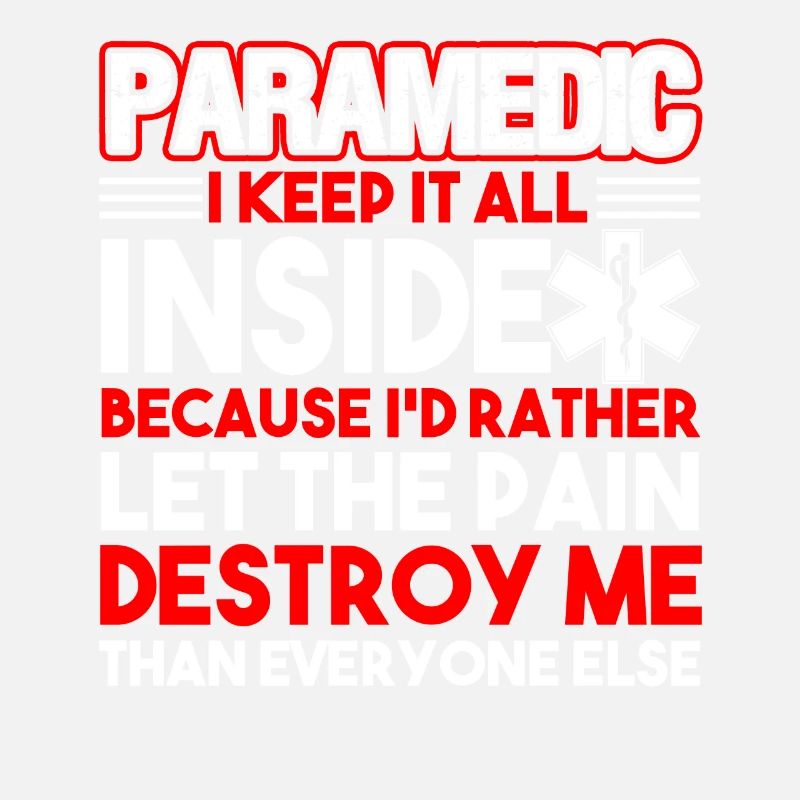 Paramedic Paramedic I Keep It All Inside