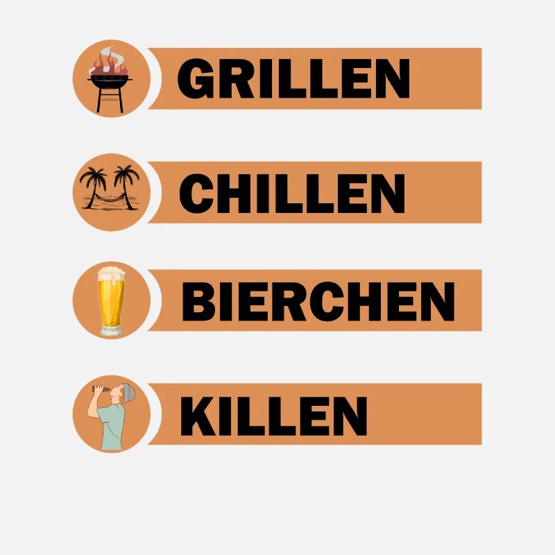 Grillen Chillen Bierchen Killen Grill Bier Spruch