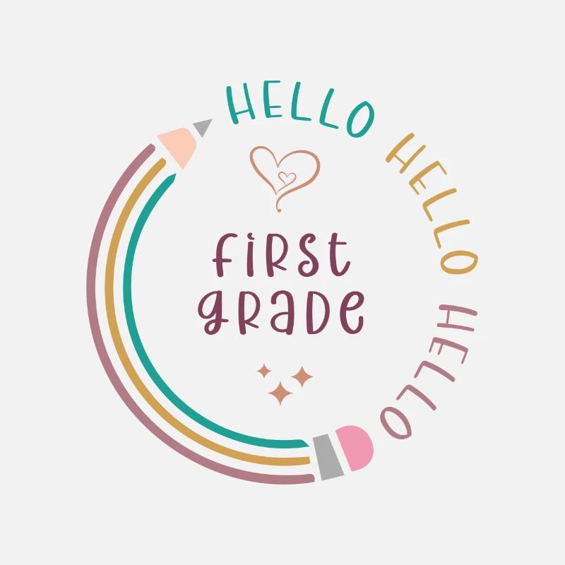 Hello 1st Grade Back To School First Day