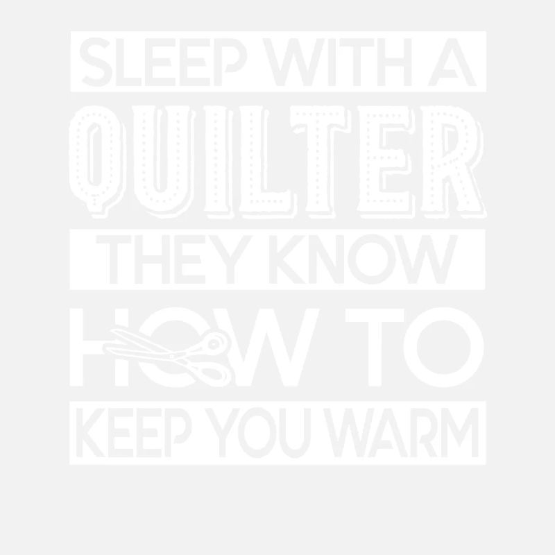 Quilting Sleep With A Quilter