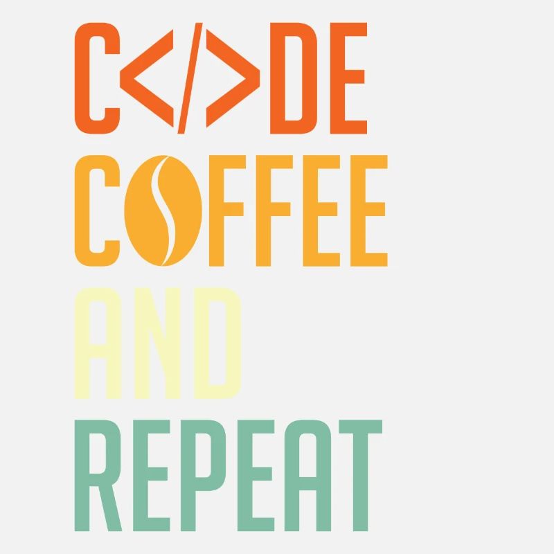 Coder Spruch Code Coffee and Repeat