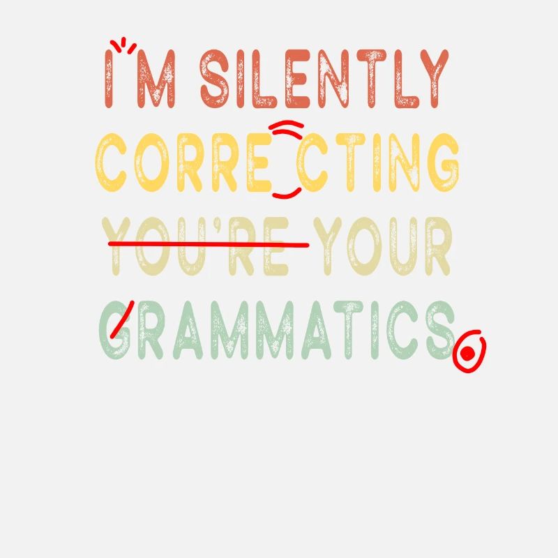 I'm Silently Correcting Your Grammar