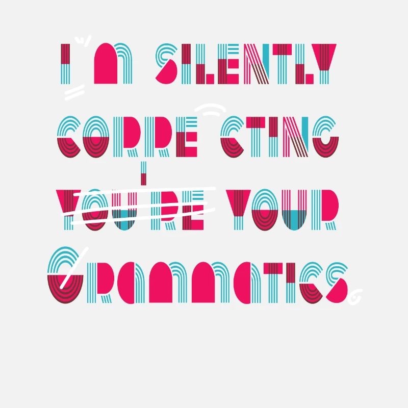 I'm Silently Correcting Your Grammar