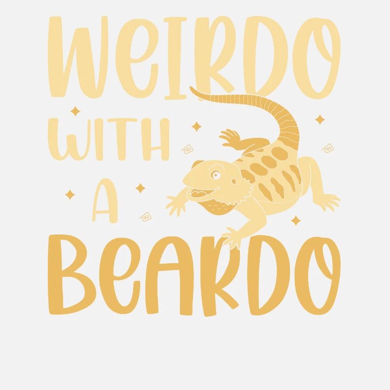 Weirdo With A Beardo Lizard Lover Reptile