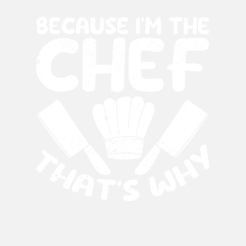 Parce que je suis le chef C’est pourquoi la cuisine