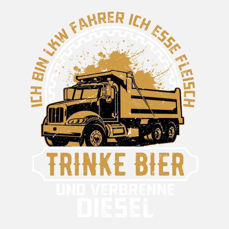 Ich bin LKW Fahrer Trucker Berufsfahrer