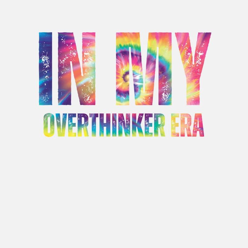 Dans mon ère Overthinker Overthink