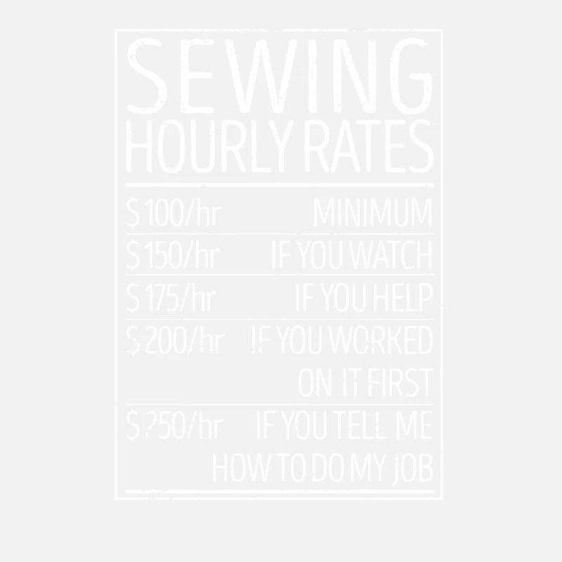 Sewing Hourly Rate Funny Sewer Lab Quilting
