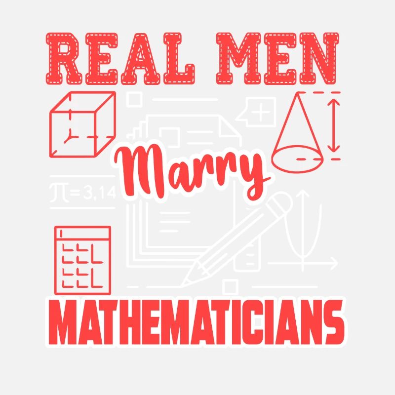 Mathematician Real Men Marry Mathematicians