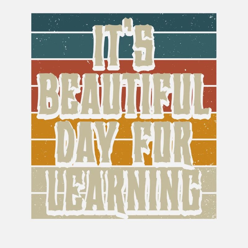 It's A Beautiful Day For Learning