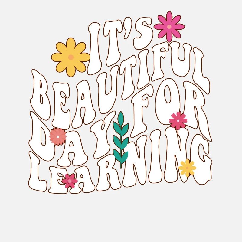 It's A Beautiful Day For Learning
