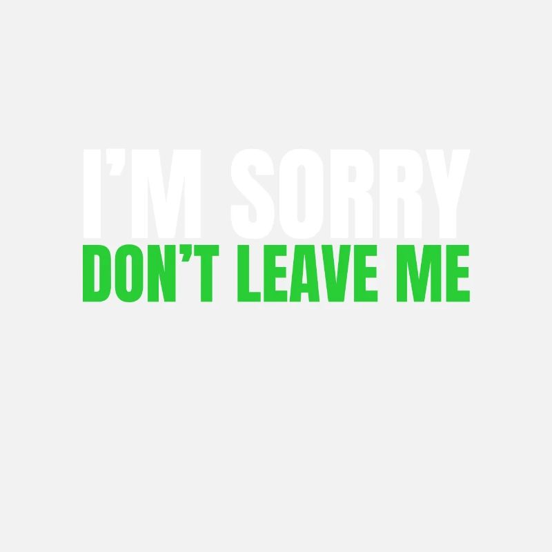 Couples Apology - I'm sorry don't leave me