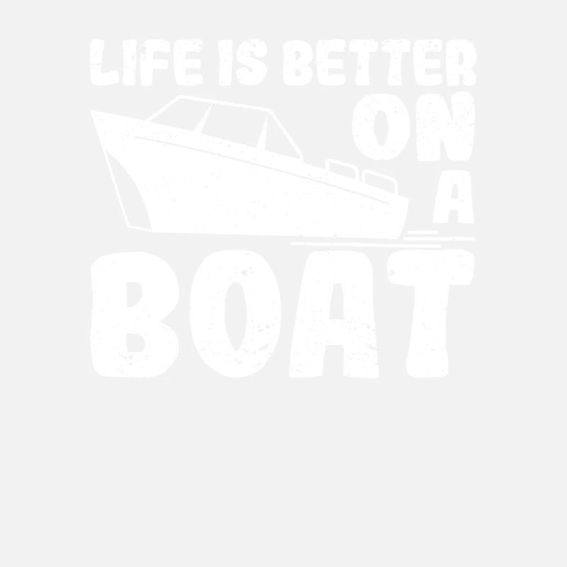 Das Leben ist besser auf einem Boot Vintage Boot