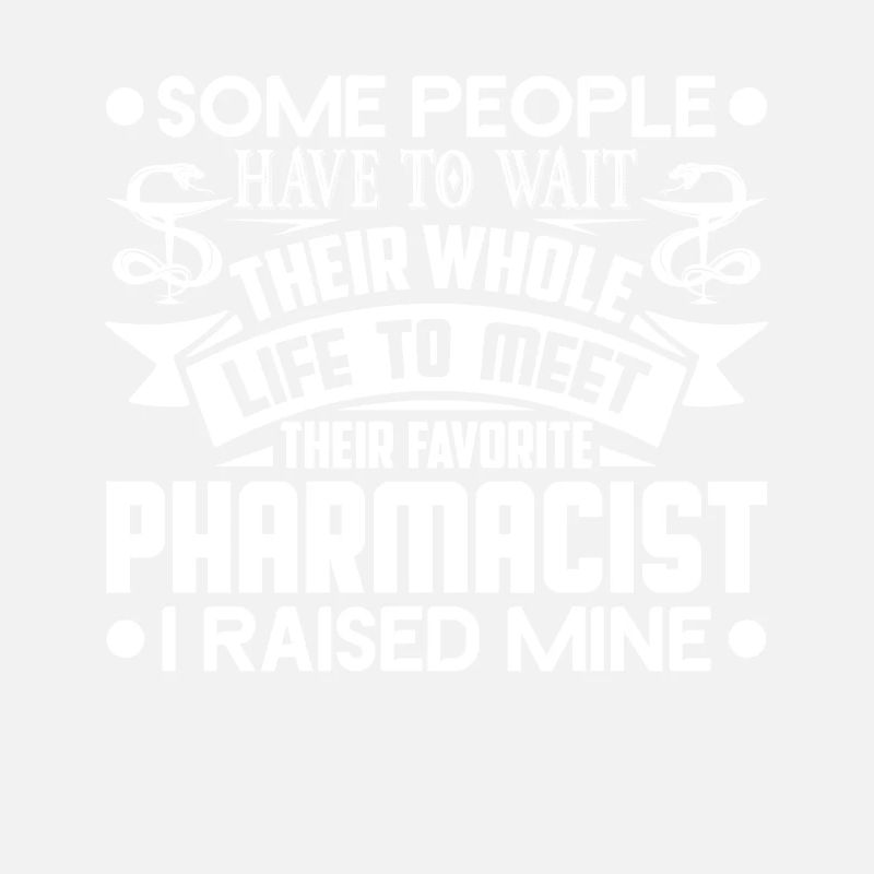 Pharmacist Pharmacist Parent