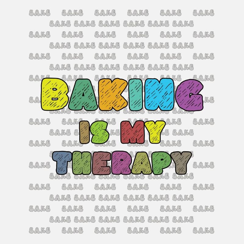 Baking is my therapy