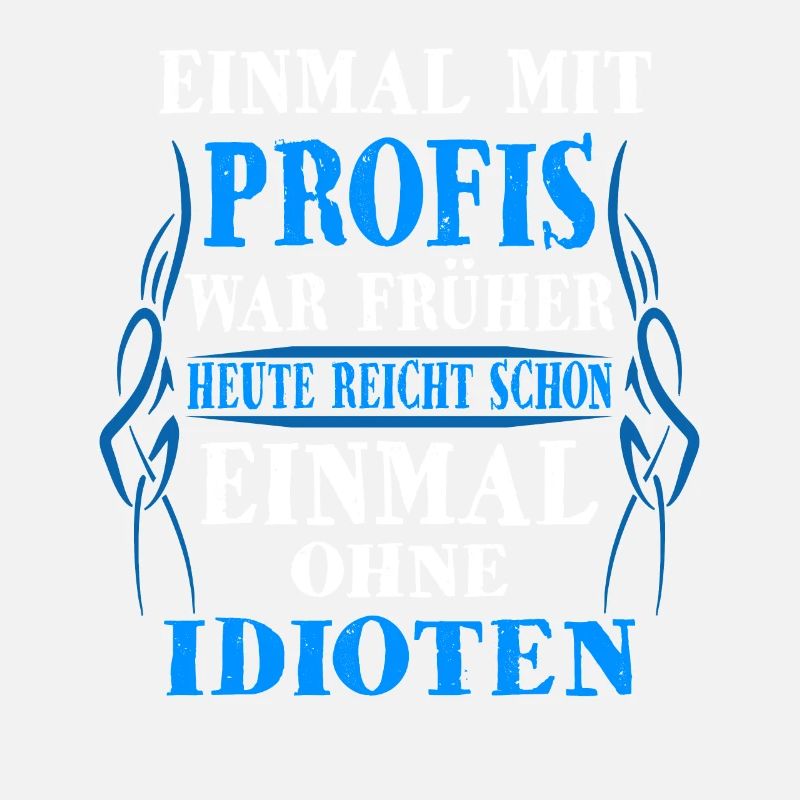 Profis Handwerker Sprüche
