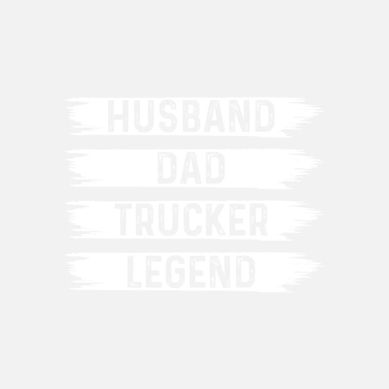Husband Dad Trucker Legend
