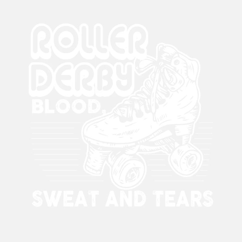 Roller Derby Roller Derby Blood Sweat And Tears