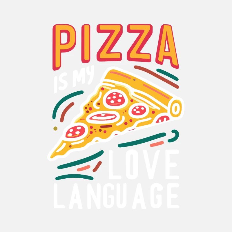 La pizza est mon langage d’amour