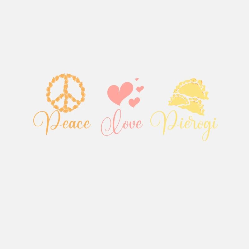 Peace love pierogi
