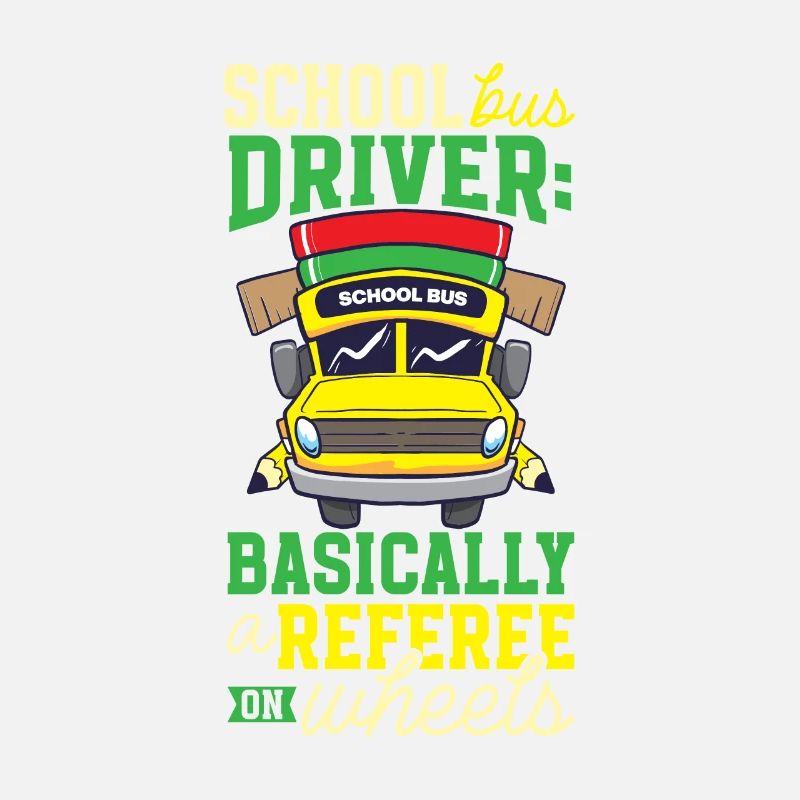 Funny School Bus Driver Appreciation anniversary
