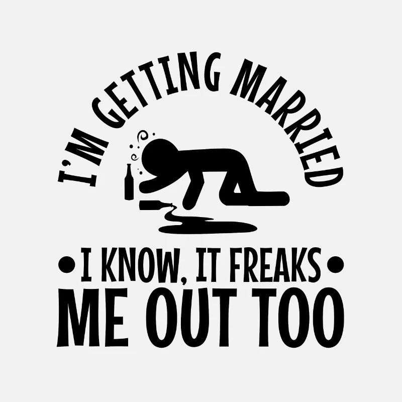 Im getting married I know, it freaks me out too