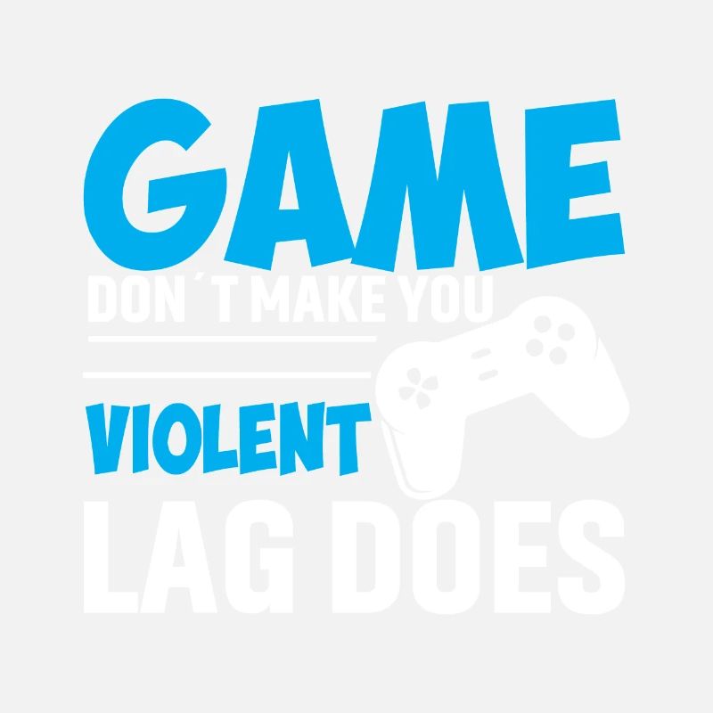 Le jeu ne vous rend pas violent The Lag