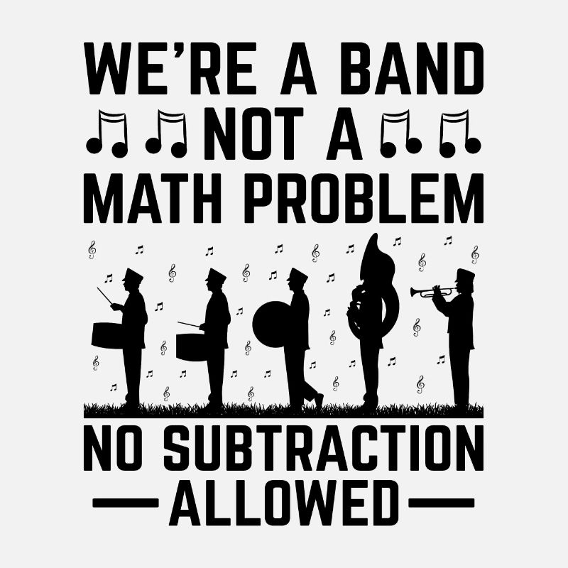 Marching Band Sayings Funny Marching Instruments