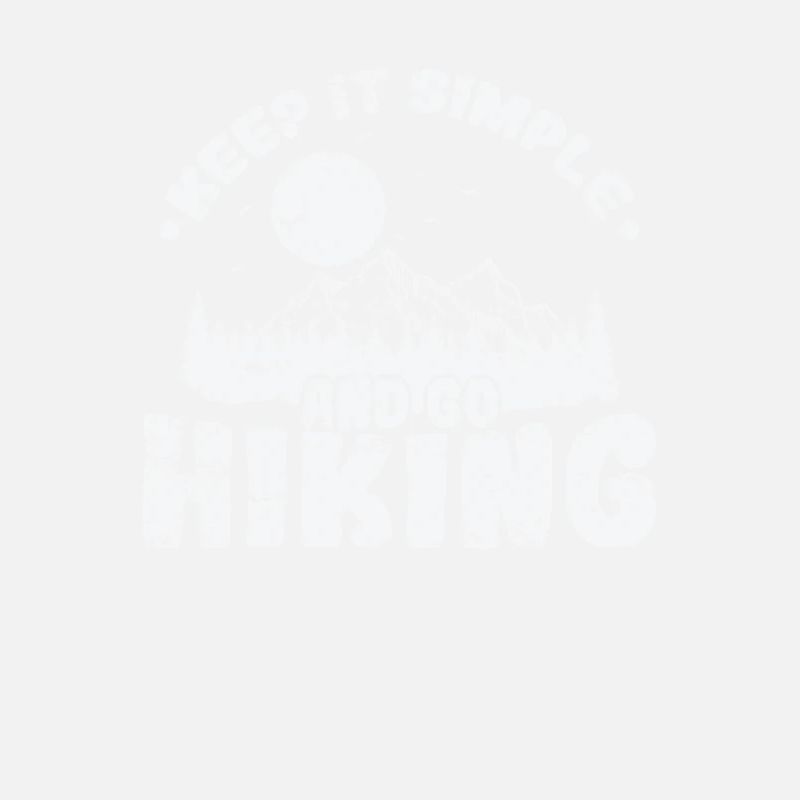 Keep it Simple and go Hiking Outdoor Hobby