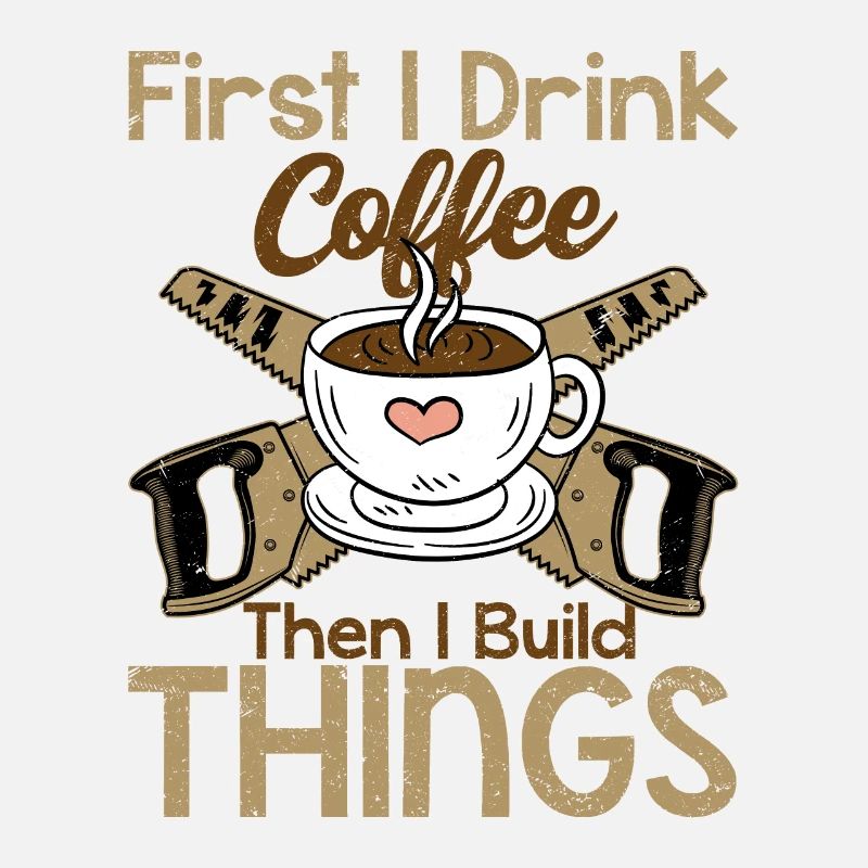 Coffee & Carpentry - Building Begins After Brewing