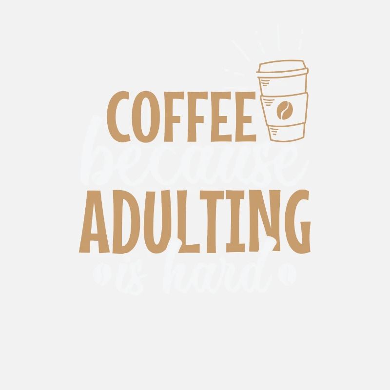 Le café parce que l’âge adulte est difficile Caféine