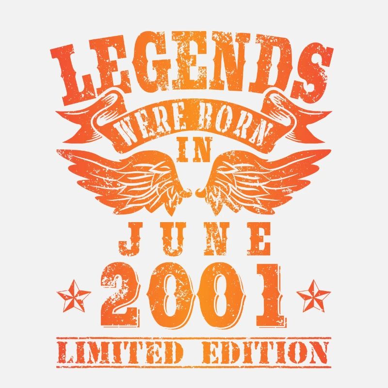 Legends were born in Juni 2001 Geburtstag