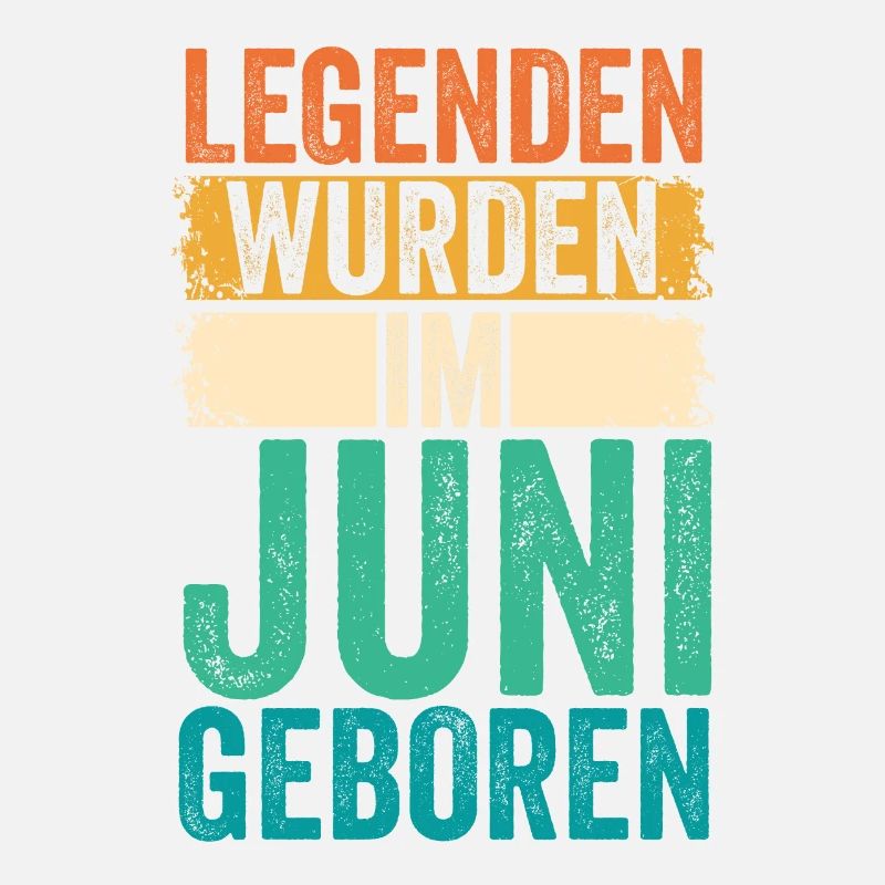 Legenden Wurden Im Juni Geboren