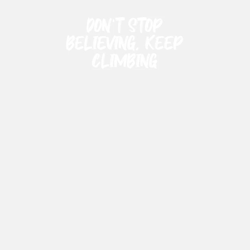 Hiking - Don't Stop Believing, Keep Climbing