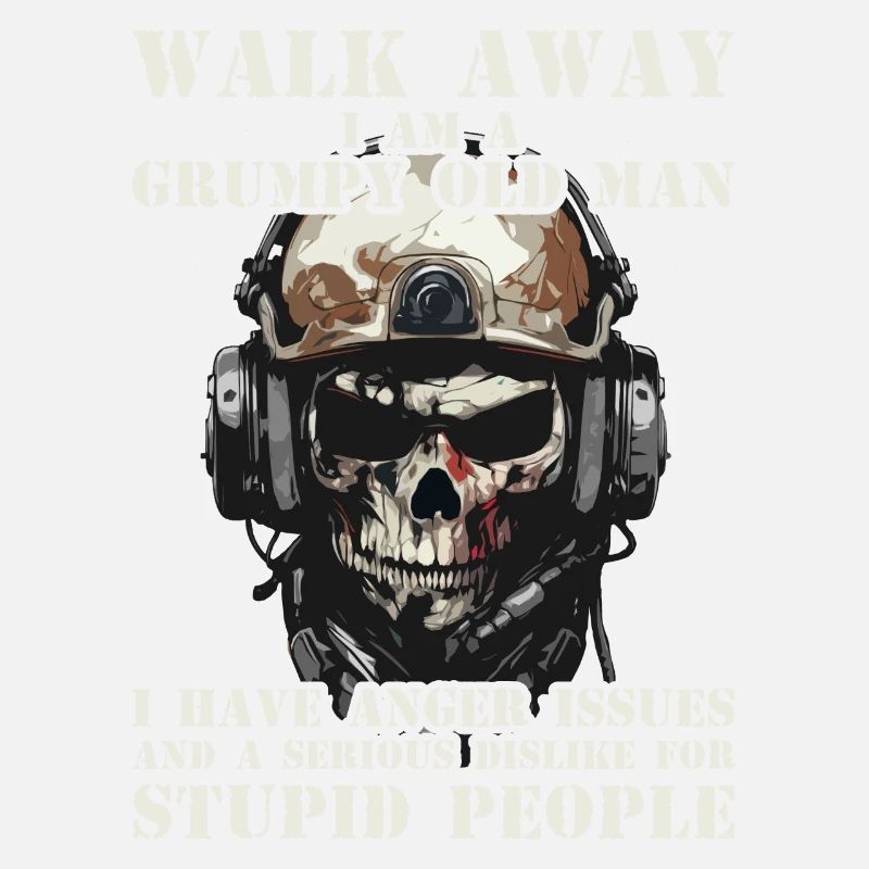 Walk Away I Am A Grumpy Old Man Veteran Dad