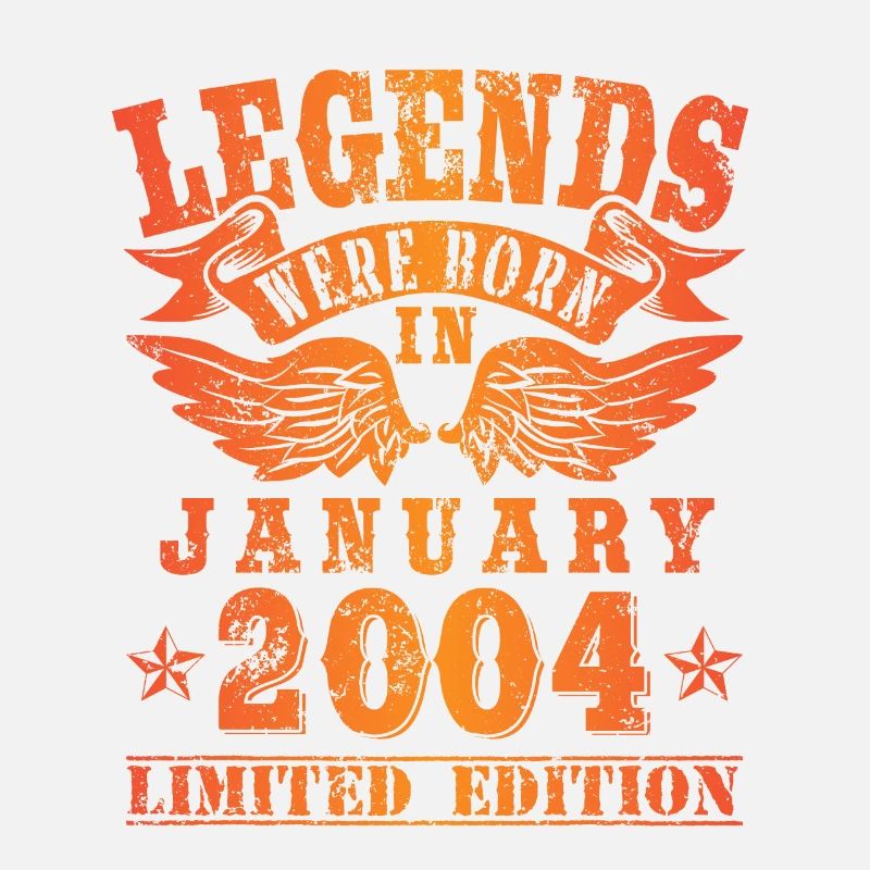 Legends were born in Januar 2004 Geburtstag