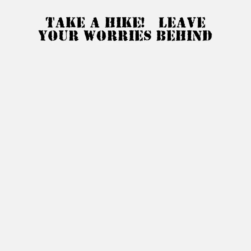 Hiking - Take a hike, leave your worries behind